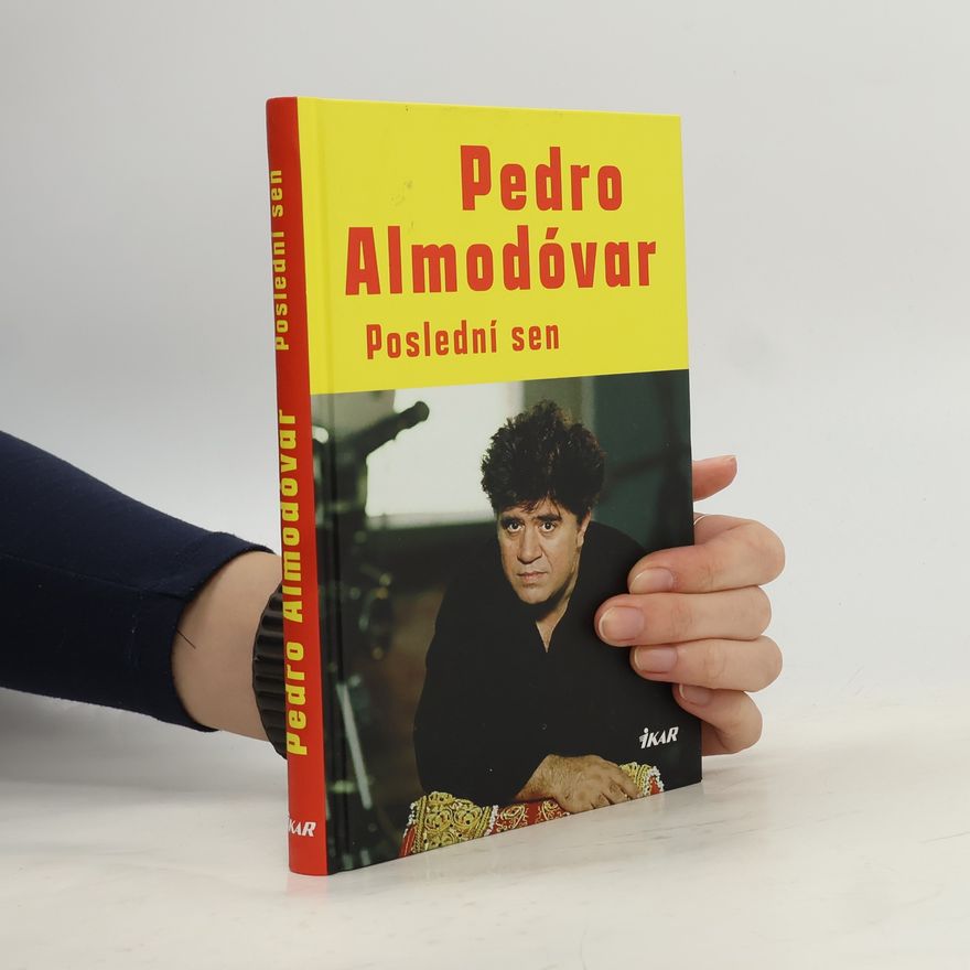 Pedro Almodóvar Poslední sen