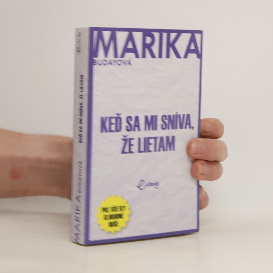 Marika Budayová Keď sa mi sníva, že lietam