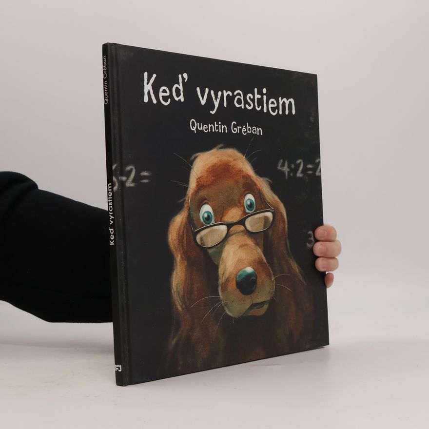Quentin Gréban Keď vyrastiem