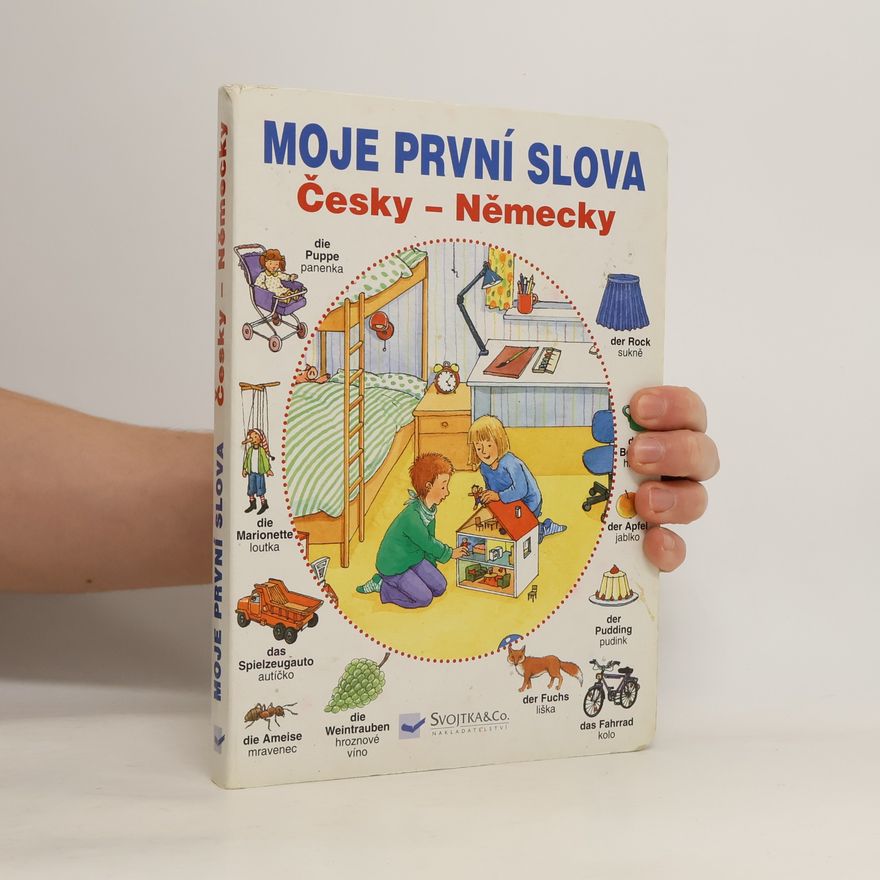 Ivana Beil Moje první slova - Česky - Německy
