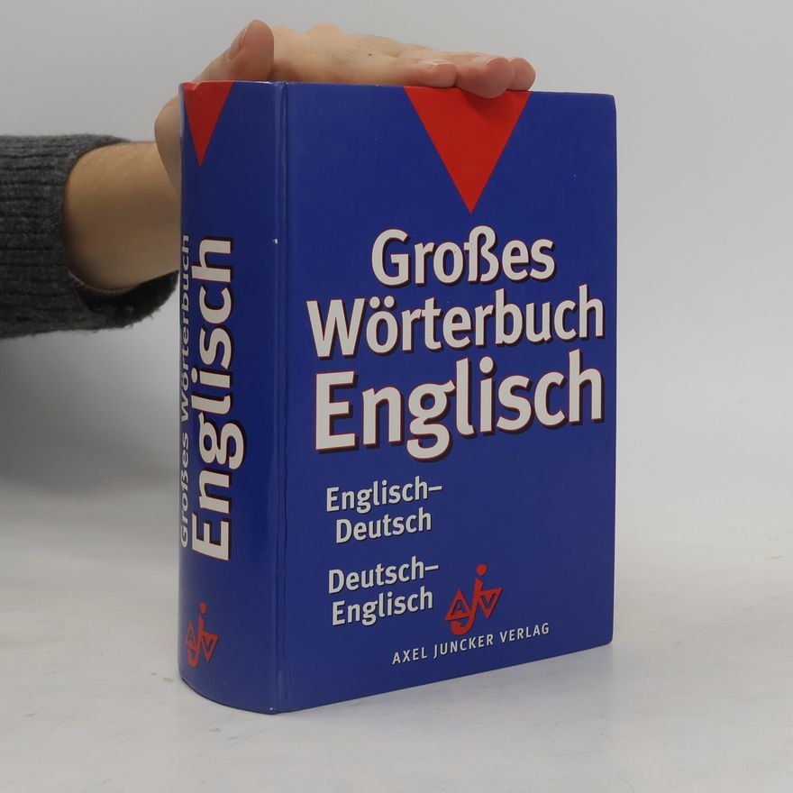 Autorenkollektiv Großes Wörterbuch Englisch. Englisch-Deutsch, Deutsch-Englisch