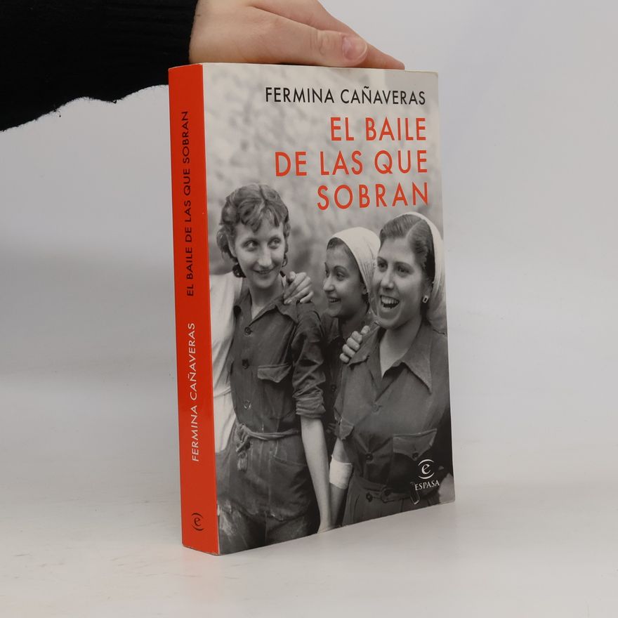 Fermina Cañaveras Espasa Narrativa: El baile de las que sobran