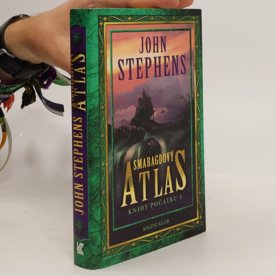 John Stephens Knihy počátku. 1. Smaragdový atlas