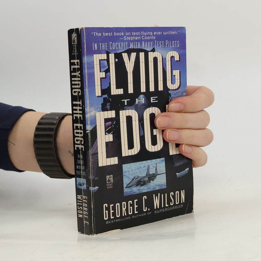 George C. Wilson Flying the Edge