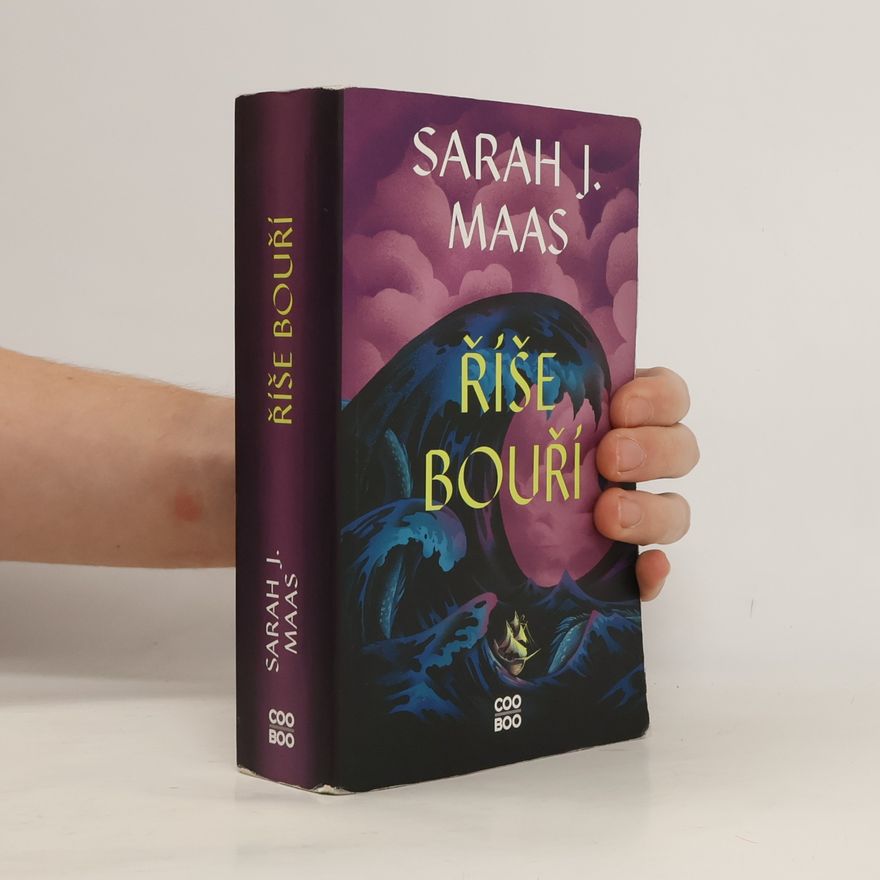 Sarah J. Maas Říše bouří