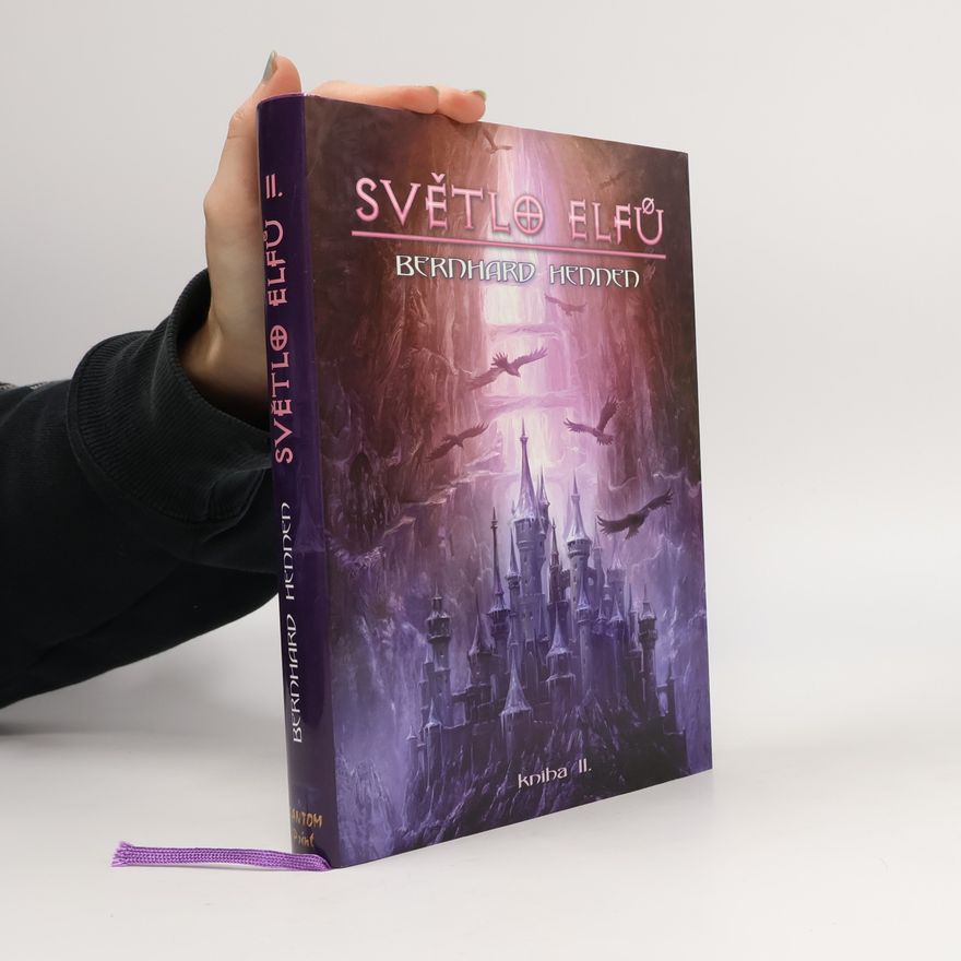 Bernhard Hennen Světlo elfů II