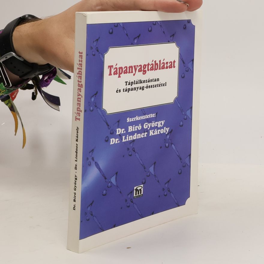 György Bíró Tápanyagtáblázat