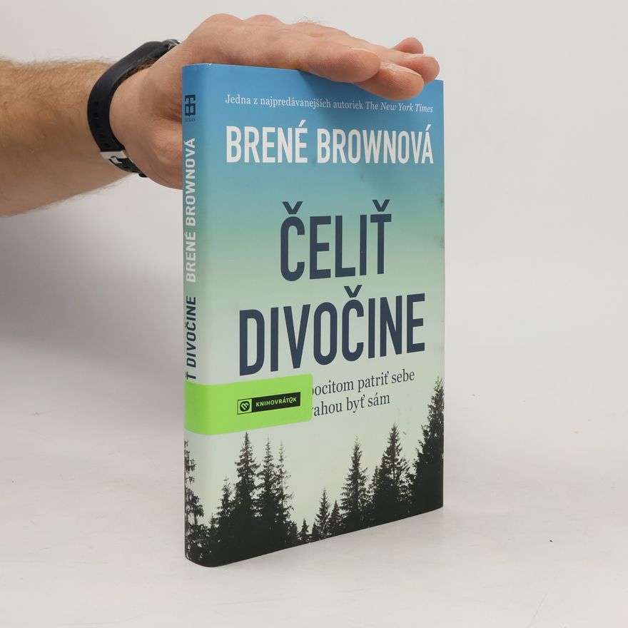 Brené Brownová Čeliť divočine