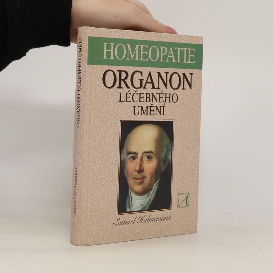 Samuel Hahnemann Organon léčebného umění