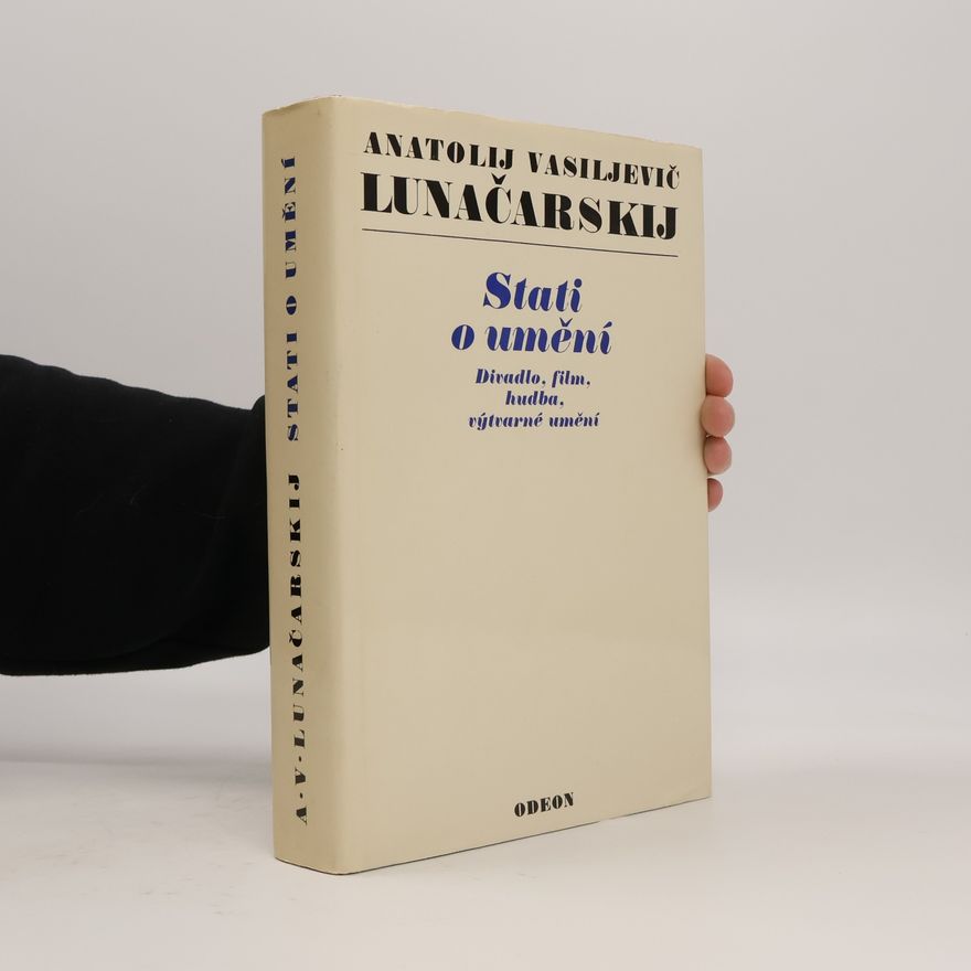 Anatolij Vasil jevič Lunačarskij Stati o umění