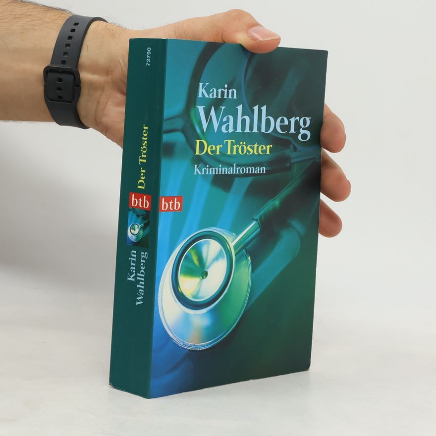 Karin Wahlberg Der Tröster
