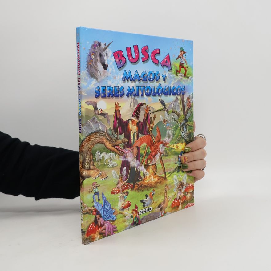Equipo Susaeta Busca magos y seres mitológicos