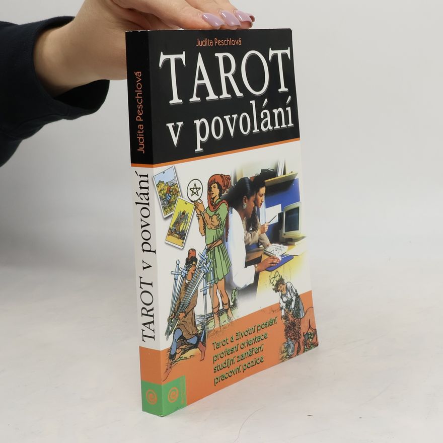 Judita Peschlová Tarot v povolání