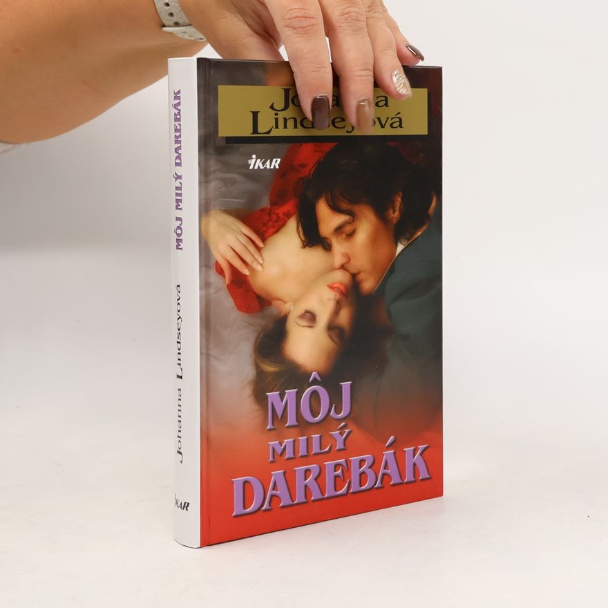 Johanna Lindsey Môj milý darebák
