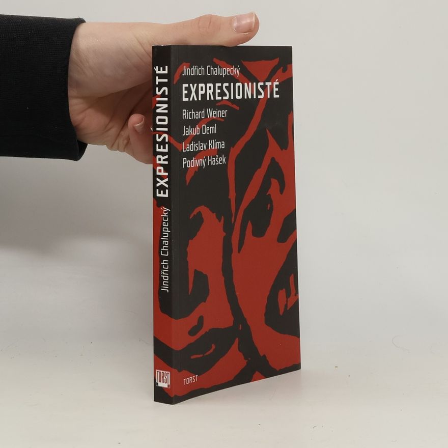 Jindřich Chalupecký Expresionisté