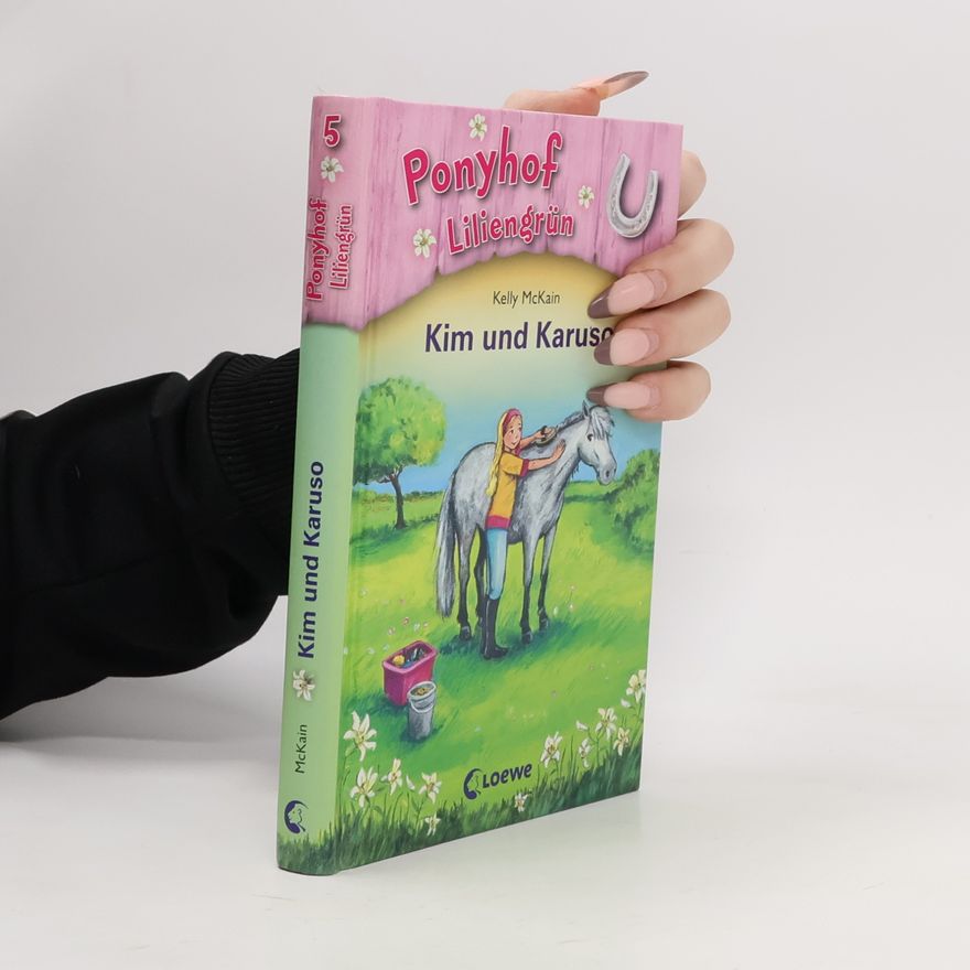 Kelly McKain Ponyhof Liliengrün - Kim und Karuso