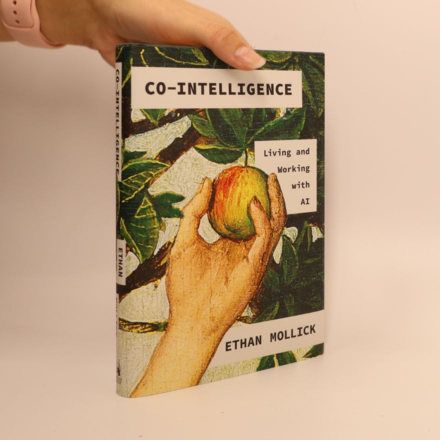 Ethan Mollick Co-Intelligence