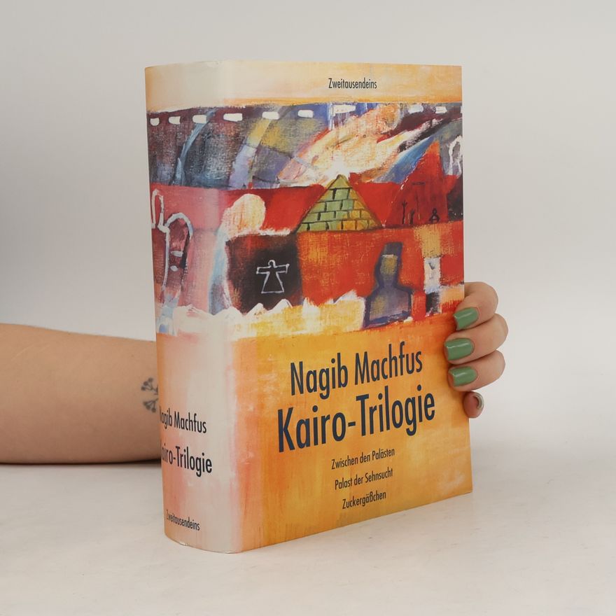 Nagíb Mahfúz Kairo-Trilogie