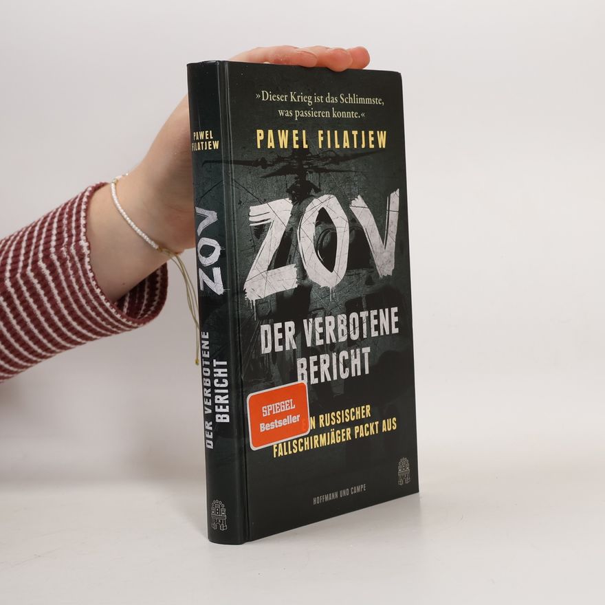 Pawel Filatjew ZOV - Der verbotene Bericht