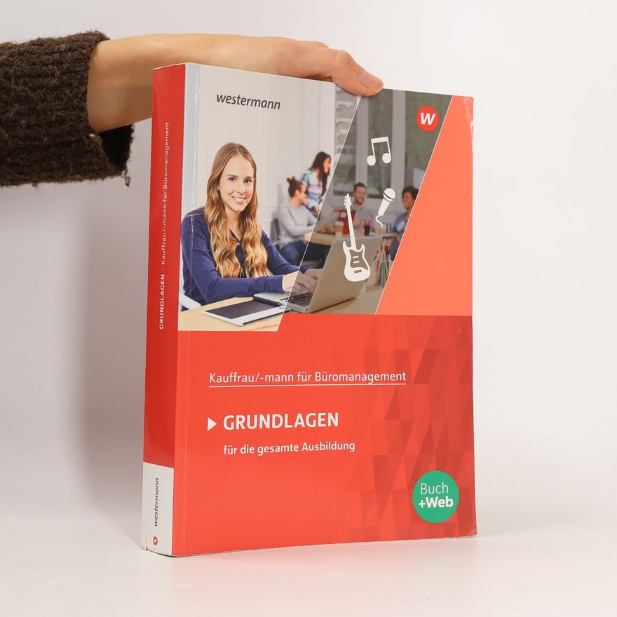 Monique Pohontsch Kaufmann/Kauffrau für Büromanagement. Grundlagenband: Schulbuch