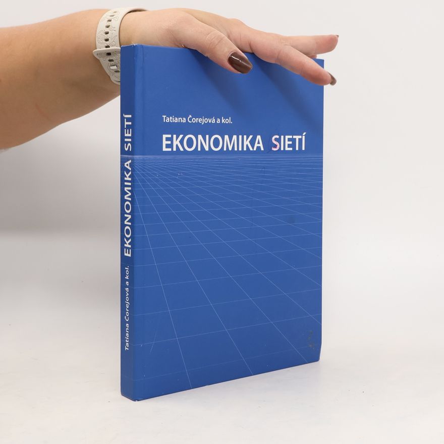 Tatiana Čorejová Ekonomika sietí