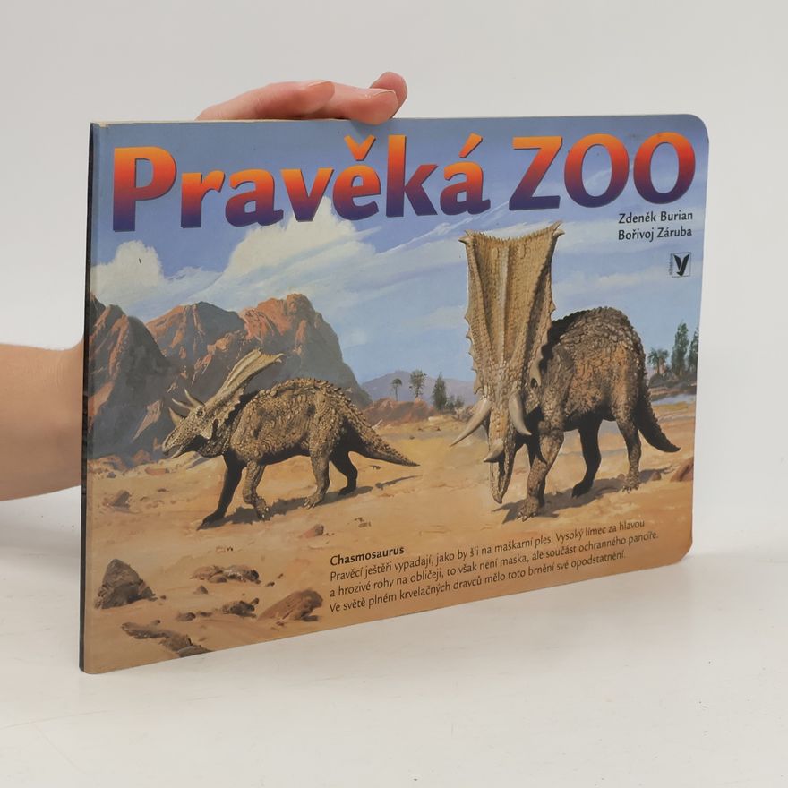 Zdeněk Burian Pravěká zoo