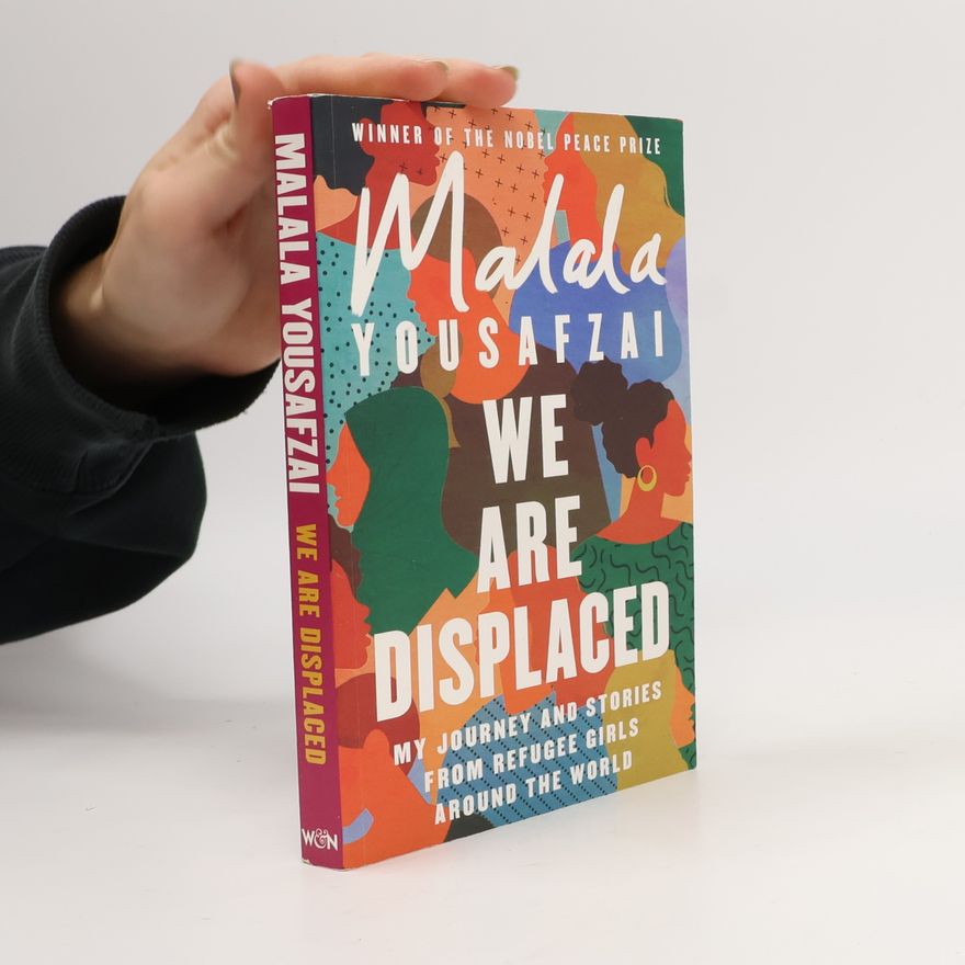 Malala Yousafzai We Are Displaced