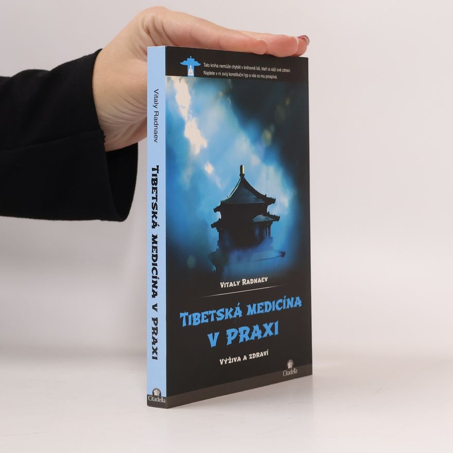 Vitaly Radnaev Tibetská medicína v praxi