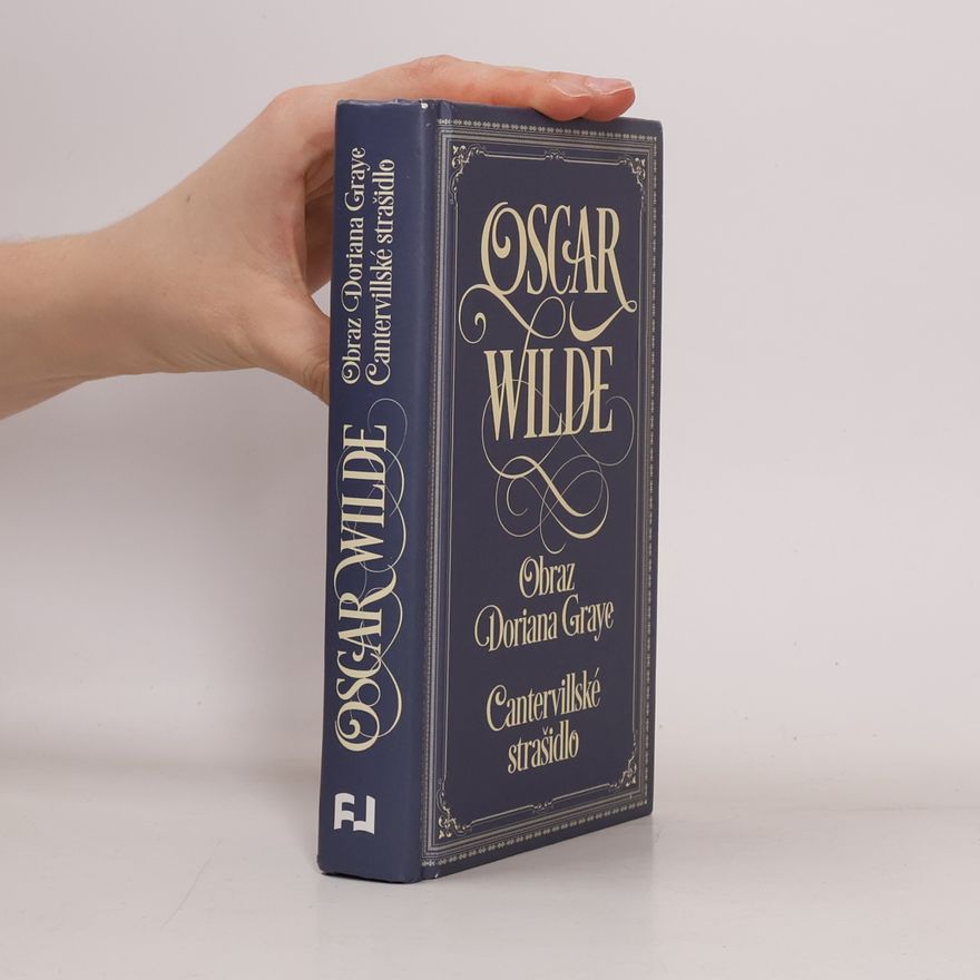 Oscar Wilde Obraz Doriana Graye. Cantervillské strašidlo