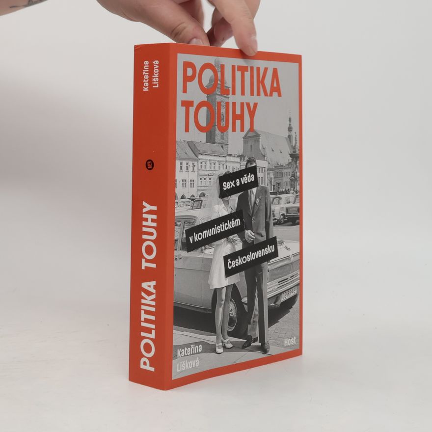 Kateřina Lišková Politika touhy