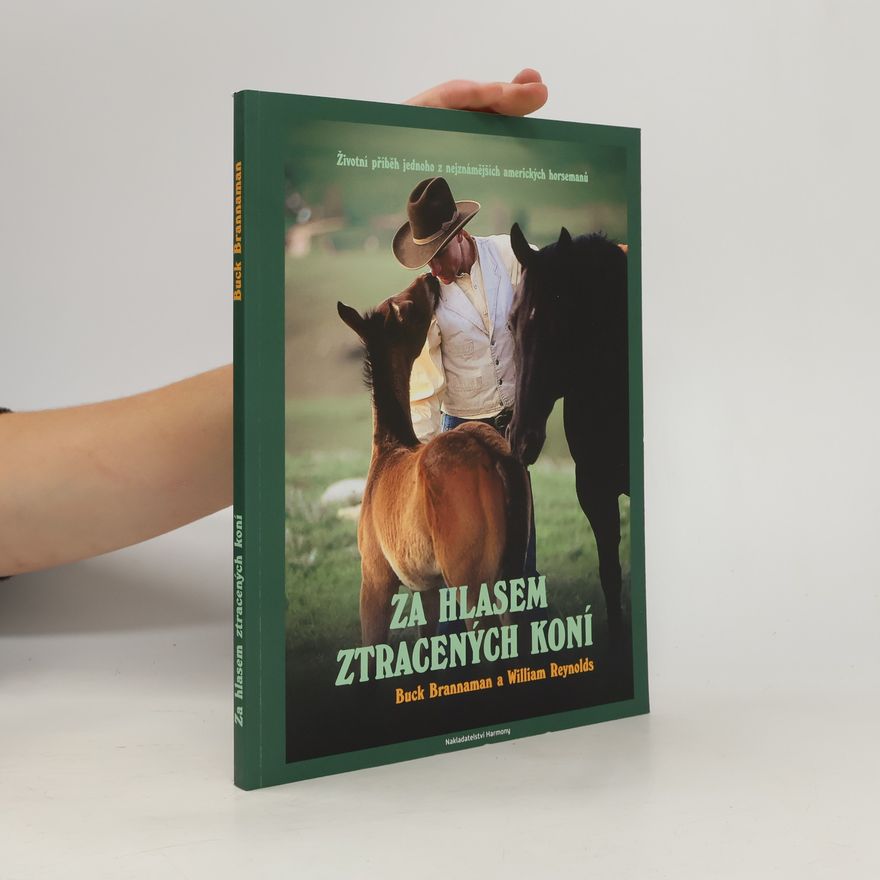 Buck Brannaman Za hlasem ztracených koní