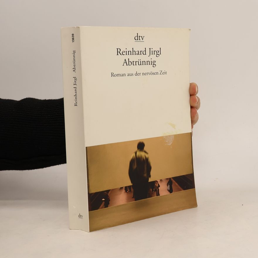 Reinhard Jirgl Abtrünnig