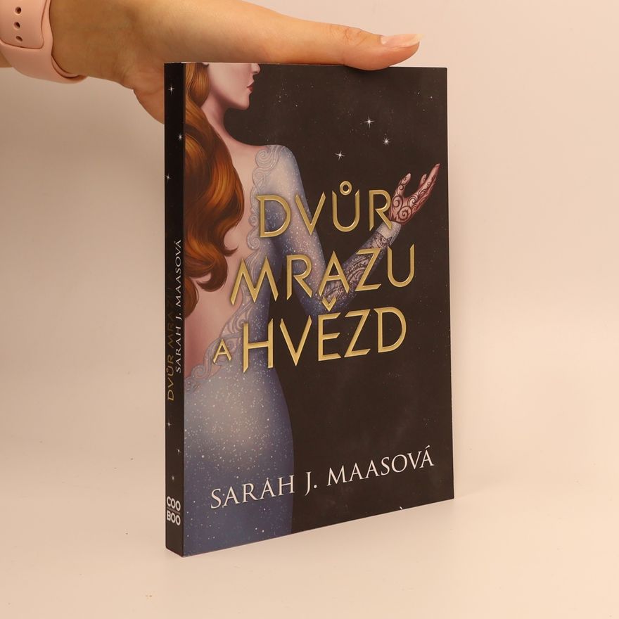 Sarah J. Maas Dvůr mrazu a hvězd