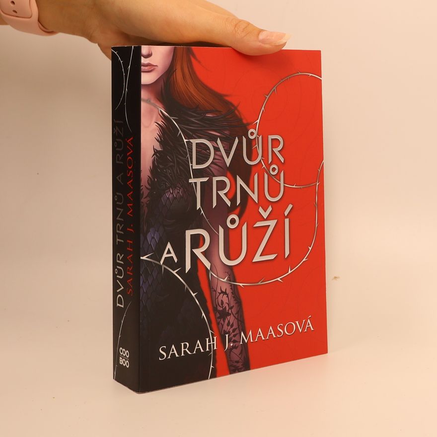Sarah J. Maas Dvůr trnů a růží