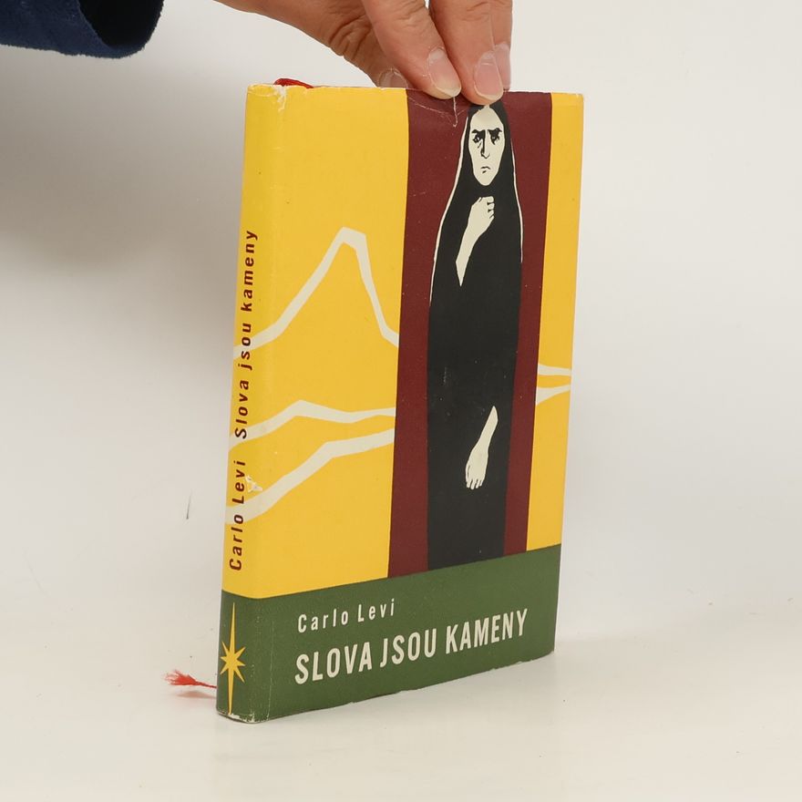 Carlo Levi Slova jsou kameny