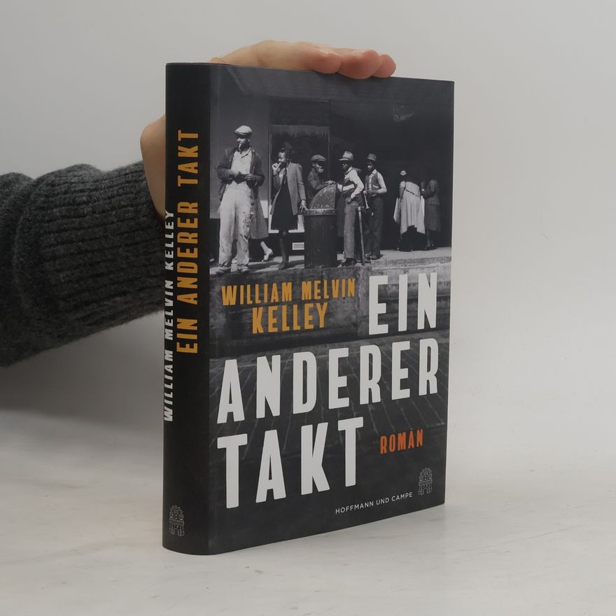 William Melvin Kelley Ein anderer Takt
