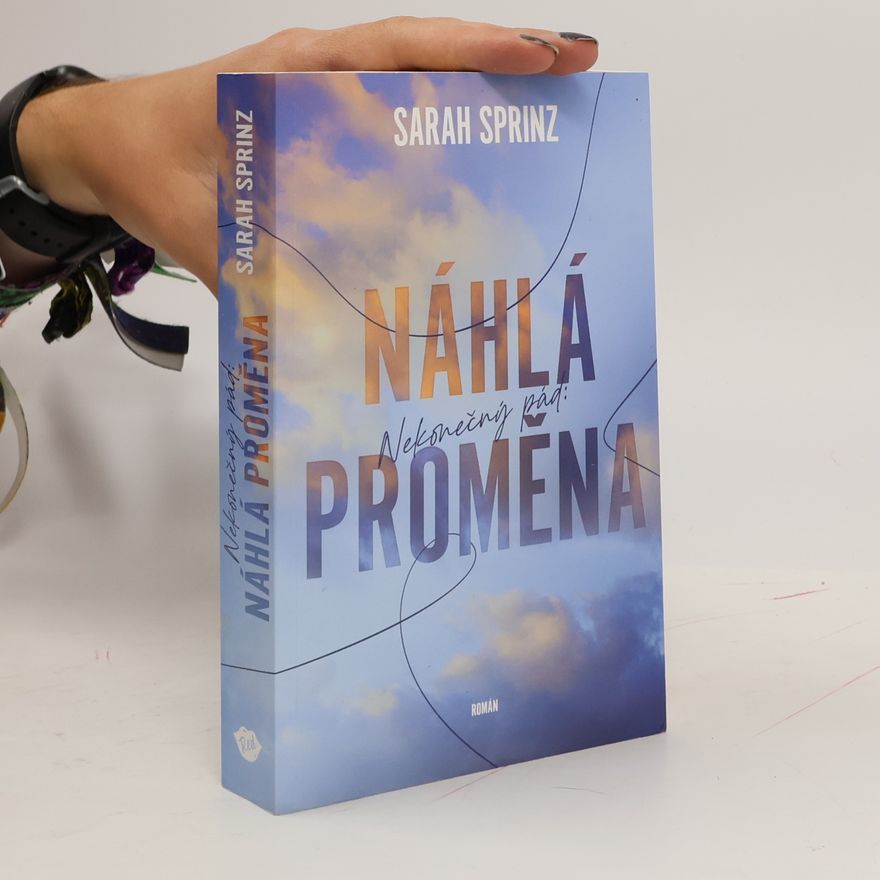 Sarah Sprinz Náhlá proměna