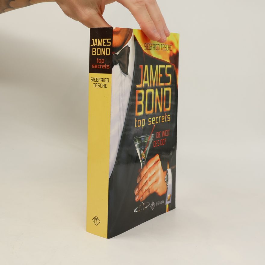 Siegfried Tesche James Bond. Top-Secrets