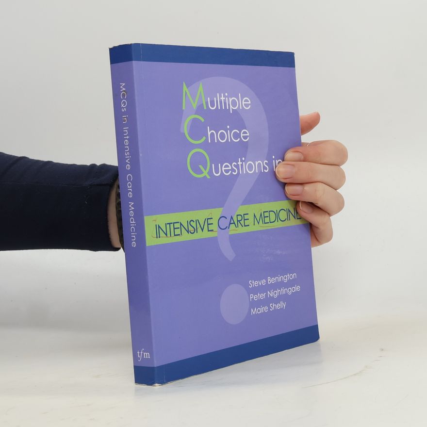 Maire P. Shelly Multiple Choice Questions in Intensive Care Medicine