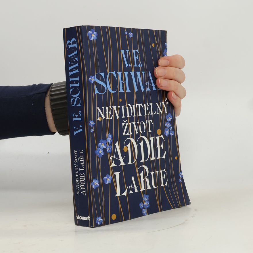 Victoria Schwabová Neviditelný život Addie LaRue
