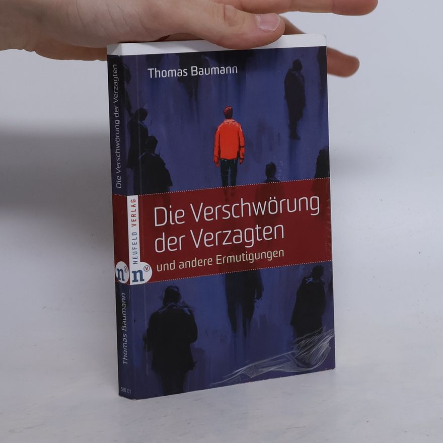 Thomas Baumann Die Verschwörung der Verzagten