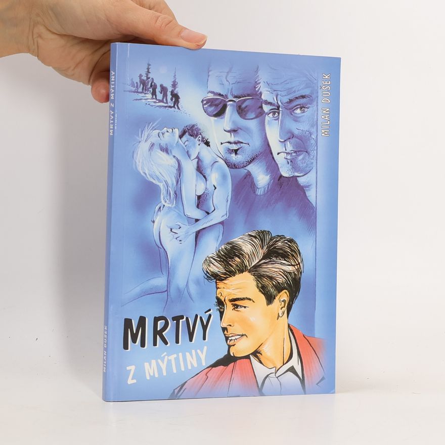 Milan Dušek Mrtvý z mýtiny