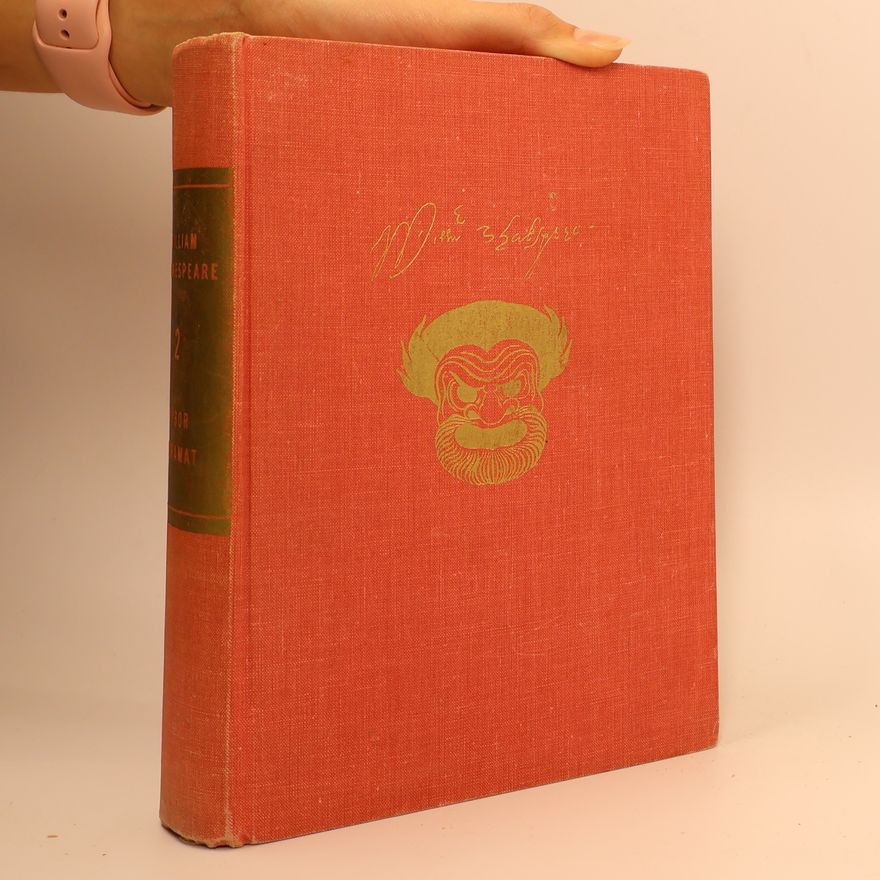 William Shakespeare William Shakespeare. Výbor z dramat II.