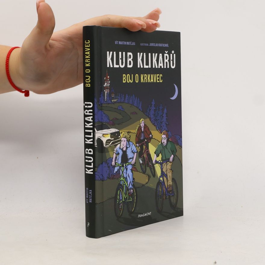 Vít Martin Matějka Klub Klikařů. Boj o Krkavec