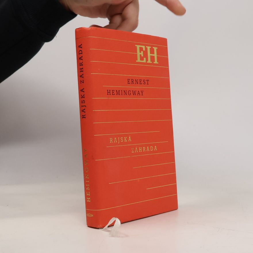 Ernest Hemingway Rajská záhrada