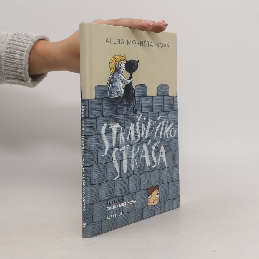Alena Mornštajnová Strašidýlko Stráša