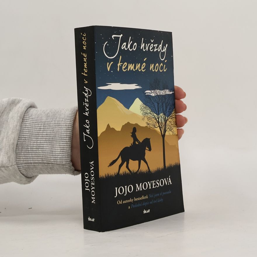 Jojo Moyes Jako hvězdy v temné noci