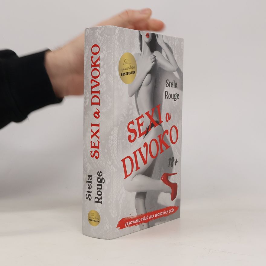 Stela Rouge Sexi a divoko
