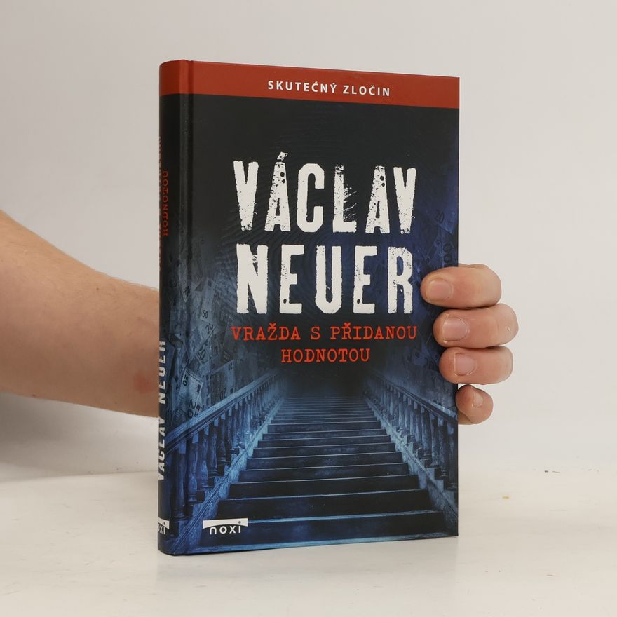 Václav Neuer Vražda s přidanou hodnotou