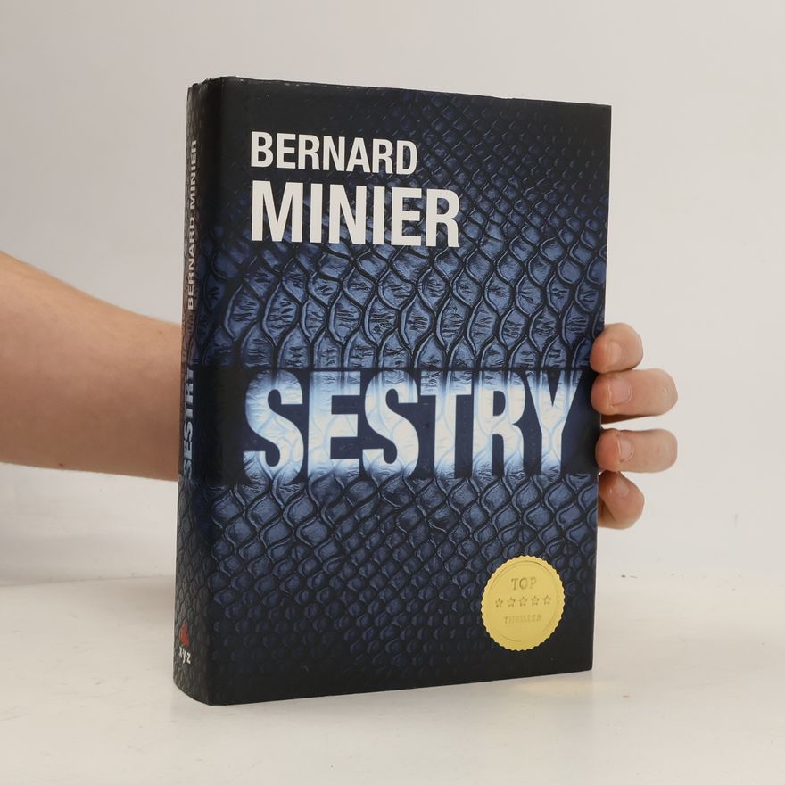 Bernard Minier Sestry